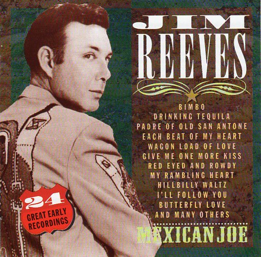 Cat. No. 2860: JIM REEVES ~ MEXICAN JOE. COUNTRY STARS CTS 55420. (IMPORT).