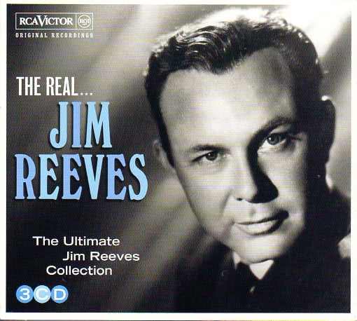 Cat. No. 2932: JIM REEVES ~ THE REAL JIM REEVES - THE ULTIMATE JIM REEVES COLLECTION. SONY MUSIC / RCA VICTOR 888837781824