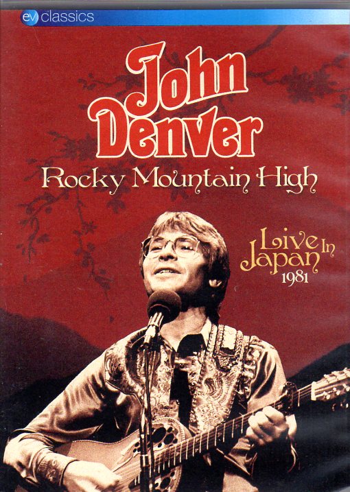 Cat. No. DVD 1255: JOHN DENVER ~ ROCKY MOUNTAIN HIGH - LIVE IN JAPAN, 1981. UNIVERSAL/SHOCK KAL 3617.