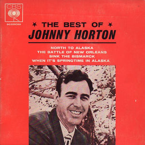 Cat. No. VV 1017: JOHNNY HORTON ~ THE BEST OF JOHNNY HORTON. CBS RECORDS BG225059.