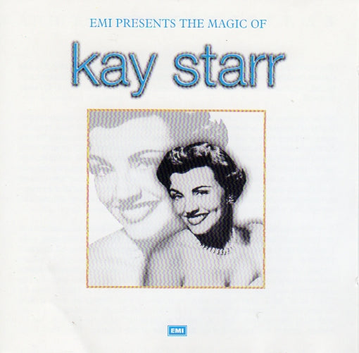 Cat. No. 2915E: KAY STARR ~ THE MAGIC OF KAY STARR. EMI 7243 8 57012 2 1.