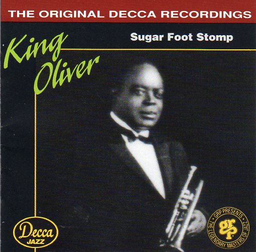 Cat. No. 2861: KING OLIVER AND HIS DIXIE SYNCOPATORS ~ SUGAR FOOR STOMP. GRP RECORDS GRD-616. (IMPORT).