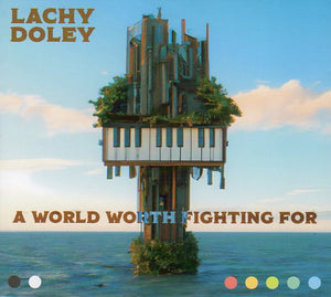 Cat. No. 2874: LACHY DOLEY ~ A WORLD WORTH FIGHTING FOR. NO LABEL. NO CAT. #.