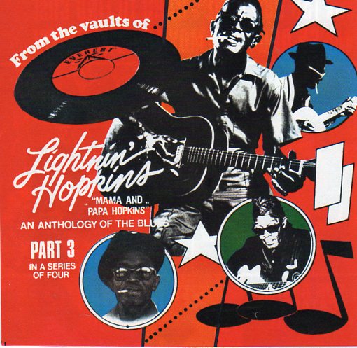 Cat. No. 2399: LIGHTNIN' HOPKINS ~ MAMA AND PAPA HOPKINS - AN ANTHOLOGY OF THE BLUES. VOL.3. COLLECTABLES COL-CD-5145. (IMPORT).