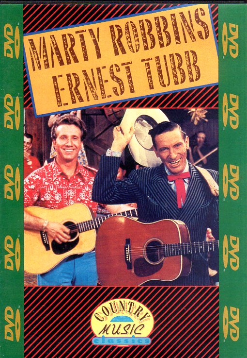 Cat. No. DVD 1133: MARTY ROBBINS / ERNEST TUBB ~ COUNTRY MUSIC CLASSICS. SHANACHIE 602. (IMPORT).