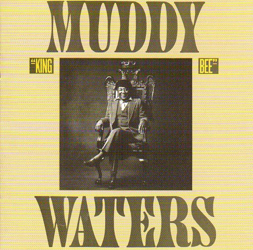 Cat. No. 2514: MUDDY WATERS ~ KING BEE. EPIC / BLUE SKY EX90564.