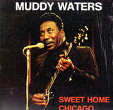 Cat. No. VV 1398: MUDDY WATERS ~ SWEET HOME CHICAGO. ASTAN MUSIC LP 20027