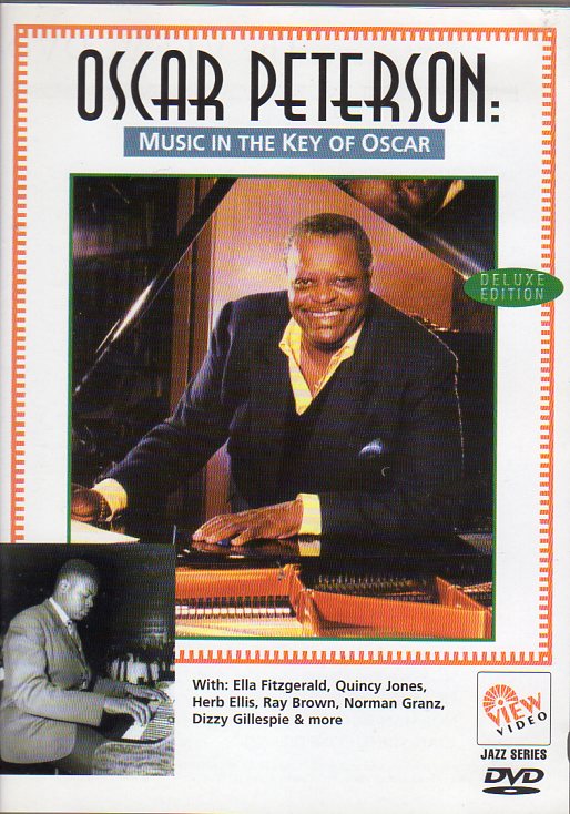 Cat. No. DVD 1044: OSCAR PETERSON ~ MUSIC IN THE KEY OF OSCAR. VIEW VIDEO 2351. (IMPORT).