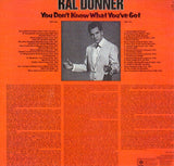 Cat. No. VV 1199: RAL DONNER ~ YOU DON'T KNOW WHAT YOU'VE GOT. PYE NSPL 28269.