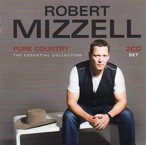 Cat. No. 2425: ROBERT MIZZELL ~ PURE COUNTRY - THE ESSENTIAL COLLECTION. DOLPHIN DOLTV2CD131. (IMPORT).