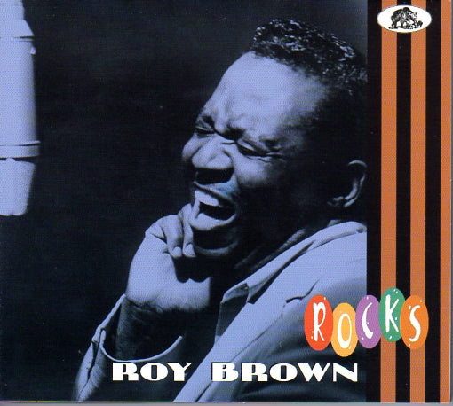 Cat. No. BCD 17749: ROY BROWN ~ ROCKS. BEAR FAMILY BCD 17749.