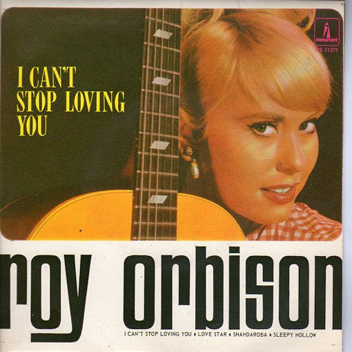Cat. No. VV 1043: ROY ORBISON ~ I CAN'T STOP LOVING YOU. MONUMENT PX-11,279