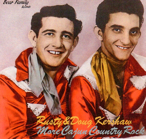 Cat. No. VV 1230: RUSTY & DOUG KERSHAW ~ MORE CAJUN COUNTRY ROCK. BEAR FAMILY BFX 15143.