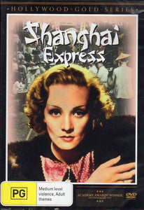 Cat. No. DVDM 2015: SHANGHAI EXPRESS ~ MARLENE DIETRICH / CLIVE BROOK / ANNA MAY WONG / WARNER OLAND. UNIVERSAL / SHOCK KAL3952.