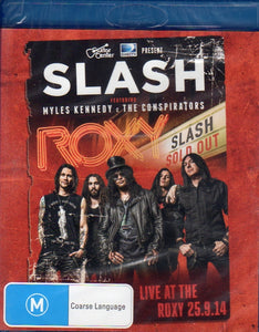 Cat. No. DVDBR 1488: SLASH ~ LIVE AT THE ROXY 25/9/2014 - WITH MYLES KENNEDY & THE CONSPIRATORS. EAGLE VISION / SHOCK EAG3709.