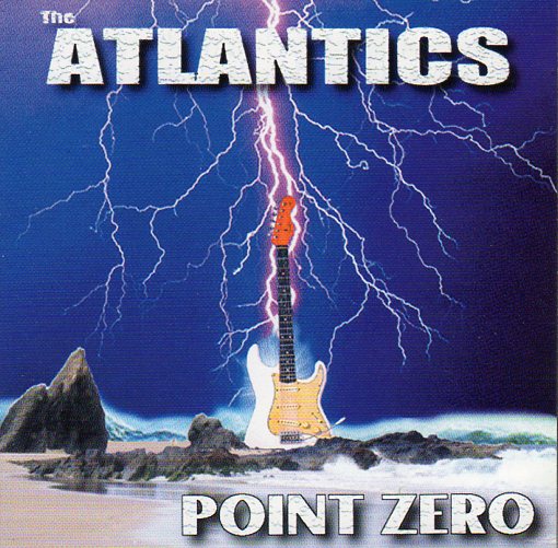 Cat. No. 2768: THE ATLANTICS (AUSTRALIA) ~ POINT ZERO. ATLANTICS MUSIC A-011.