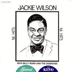 Cat. No. VV 1224: THE DOMINOES VOL. 3 - FEATURING JACKIE WILSON. KING - 5007X.