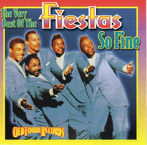 Cat. No. 2403: THE FIESTAS ~ SO FINE. COLLECTABLES COL-CD-6067. (IMPORT).