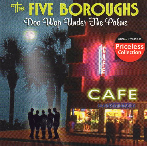 Cat. No. 2356: THE FIVE BOROUGHS ~ DOO WOP UNDER THE PALMS. COLLECTABLES COL-CD-8483.