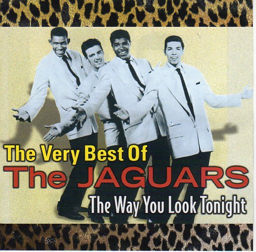 Cat. No. 2334: THE JAGUARS ~ THE VERY BEST OF THE JAGUARS - THE WAY YOU LOOK TONIGHT. COLLECTABLES COL-CD-6288. (IMPORT).