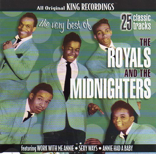 Cat. No. 2306: THE ROYALS AND THE MIDNIGHTERS ~ THE VERY BEST OF THE ROYALS AND THE MIDNIGHTERS. COLLECTABLES COL-CD-2828. (IMPORT).