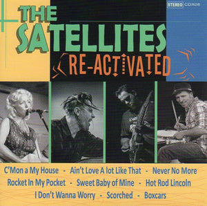 Cat. No. 2784: THE SATELLITES (AUSTRALIA) ~ RE-ACTIVATED. PLANET X CDX08.