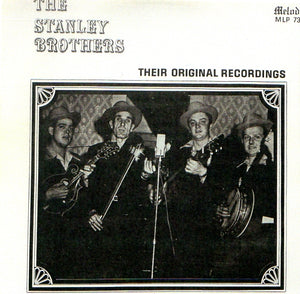 Cat. No. VV 1437: THE STANLEY BROTHERS ~ THEIR ORIGINAL RECORDINGS. MELODEON MLP 7322.