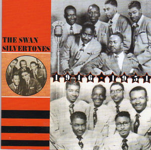 Cat. No. 2347: THE SWAN SILVERTONES ~ THE SWAN SILVERTONES: 1946-51. ACROBAT MUSIC ADDCD 3004. (IMPORT).