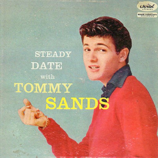 Cat. No. VV 1073: TOMMY SANDS ~ STEADY DATE WITH TOMMY SANDS. CAPITOL RECORDS T848.