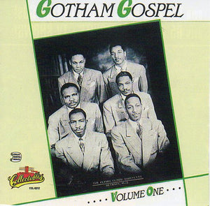 Cat. No. 2385: VARIOUS ARTISTS ~ GOTHAM GOSPEL. VOL. 1. COLLECTABLES COL-CD-5312. (IMPORT).