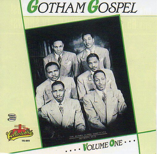 Cat. No. 2385: VARIOUS ARTISTS ~ GOTHAM GOSPEL. VOL. 1. COLLECTABLES COL-CD-5312. (IMPORT).