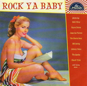 Cat. No. 2759: VARIOUS ARTISTS ~ ROCK YA BABY. PAN AMERICAN P-A-R 1956045. (IMPORT).