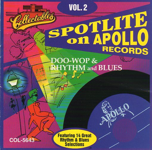 Cat. No. 2254: VARIOUS ARTISTS ~ SPOTLITE ON APOLLO RECORDS. VOL. 2. COLLECTABLES COL-CD-5643. (IMPORT).