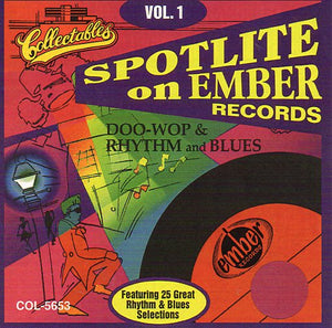Cat. No. 2482: VARIOUS ARTISTS ~ SPOTLITE ON EMBER RECORDS. VOL. 1. COLLECTABLES COL-CD-5653. (IMPORT).