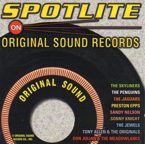 Cat. No. 2270: VARIOUS ARTISTS ~ SPOTLITE ON ORIGINAL SOUND RECORDS. COLLECTABLES COL-CD-6045. (IMPORT).
