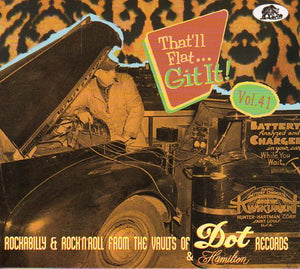 Cat. No. BCD 17660: VARIOUS ARTISTS ~ THAT'LL FLAT...GIT IT! VOL. 41. BEAR FAMILY BCD 17660. (IMPORT).