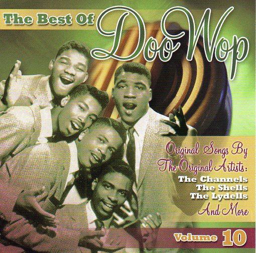 Cat. No. 2203: VARIOUS ARTISTS ~ THE BEST OF DOO WOP. VOL. 10. COLLECTABLES COL-CD-9669.