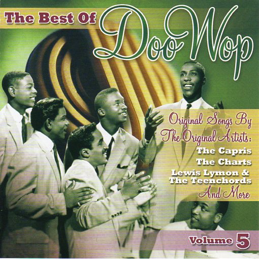 Cat. No. 2198: VARIOUS ARTISTS ~ THE BEST OF DOO WOP. VOL. 5. COLLECTABLES COL-CD-9664.