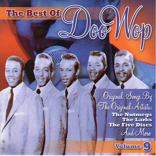 Cat. No. 2202: VARIOUS ARTISTS ~ THE BEST OF DOO WOP. VOL. 9. COLLECTABLES COL-CD-9668.