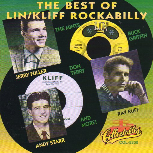 Cat. No. 2467: VARIOUS ARTISTS ~ THE BEST OF LIN / KLIFF ROCKABILLY. COLLECTABLES COL-CD-5300. (IMPORT).