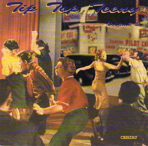 Cat. No. 2678: VARIOUS ARTISTS ~ TIP TOP TEENY. VOL. 2. CENTHY CD 2002. (IMPORT).
