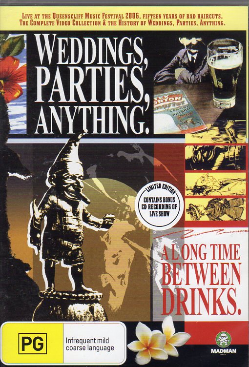 Cat. No. DVD 1478: WEDDINGS, PARTIES, ANYTHING ~ A LONG TIME BETWEEN DRINKS. MADMAN MMA2683.