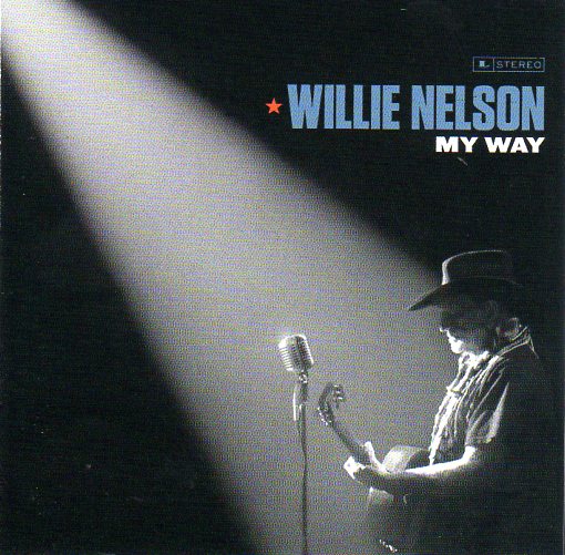 Cat. No. 2884: WILLIE NELSON ~ MY WAY. LEGACY / SONY 19075874222.