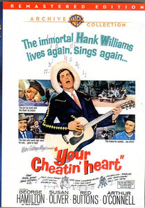Cat. No. DVD 1154: YOUR CHEATIN' HEART ~ GEORGE HAMILTON / SUSAN OLIVER / RED BUTTONS / ARTHUR O'CONNELL. . WARNER BROS.