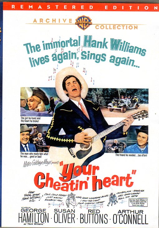 Cat. No. DVD 1154: YOUR CHEATIN' HEART ~ GEORGE HAMILTON / SUSAN OLIVER / RED BUTTONS / ARTHUR O'CONNELL. . WARNER BROS.