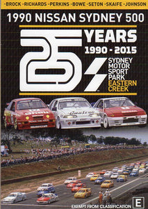 Cat. No. DVDS 1114: 1990 NISSAN SYDNEY 500 ~ 25 YEARS 1990-2015. CHEVRON BHE6302.