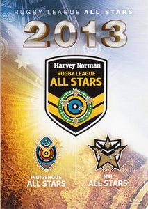 Cat. No. DVDS 1118: 2013 RUGBY LEAGUE ALL STARS: INDIGENOUS ALL STARS VS NRL ALL STARS. NRL / BEYOND BHE4560.