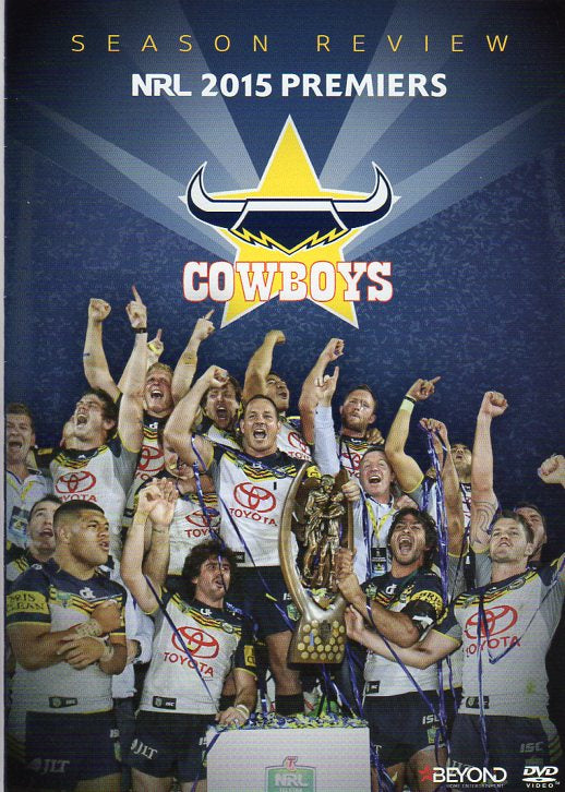 Cat. No. DVDS 1122: 2015 NRL PREMIERS - COWBOYS: SEASON REVIEW. SERIOUS BUSINESS / BEYOND BHE6431.
