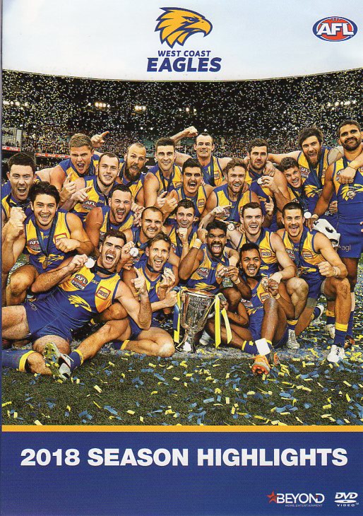 Cat. No. DVDS 1089: WEST COAST EAGLES ~ 2018 SEASON HIGHLIGHTS. AFL / BEYOND BHE7993