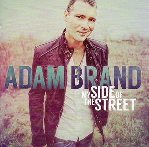 Cat. No. 2295: ADAM BRAND ~ MY SIDE OF THE STREET. ABC / UNIVERSAL 3789170.